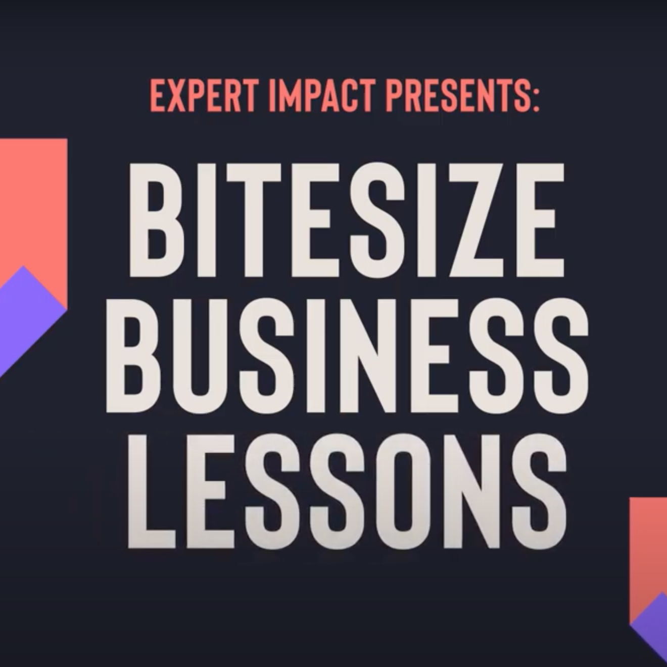 Bitesize Business Lessons